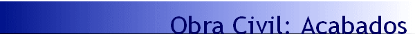 Obra Civil: Acabados